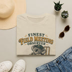 Finest Field Meeting Observer T-Shirt