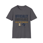 Officially Unavailable During The Powerplay T-Shirt