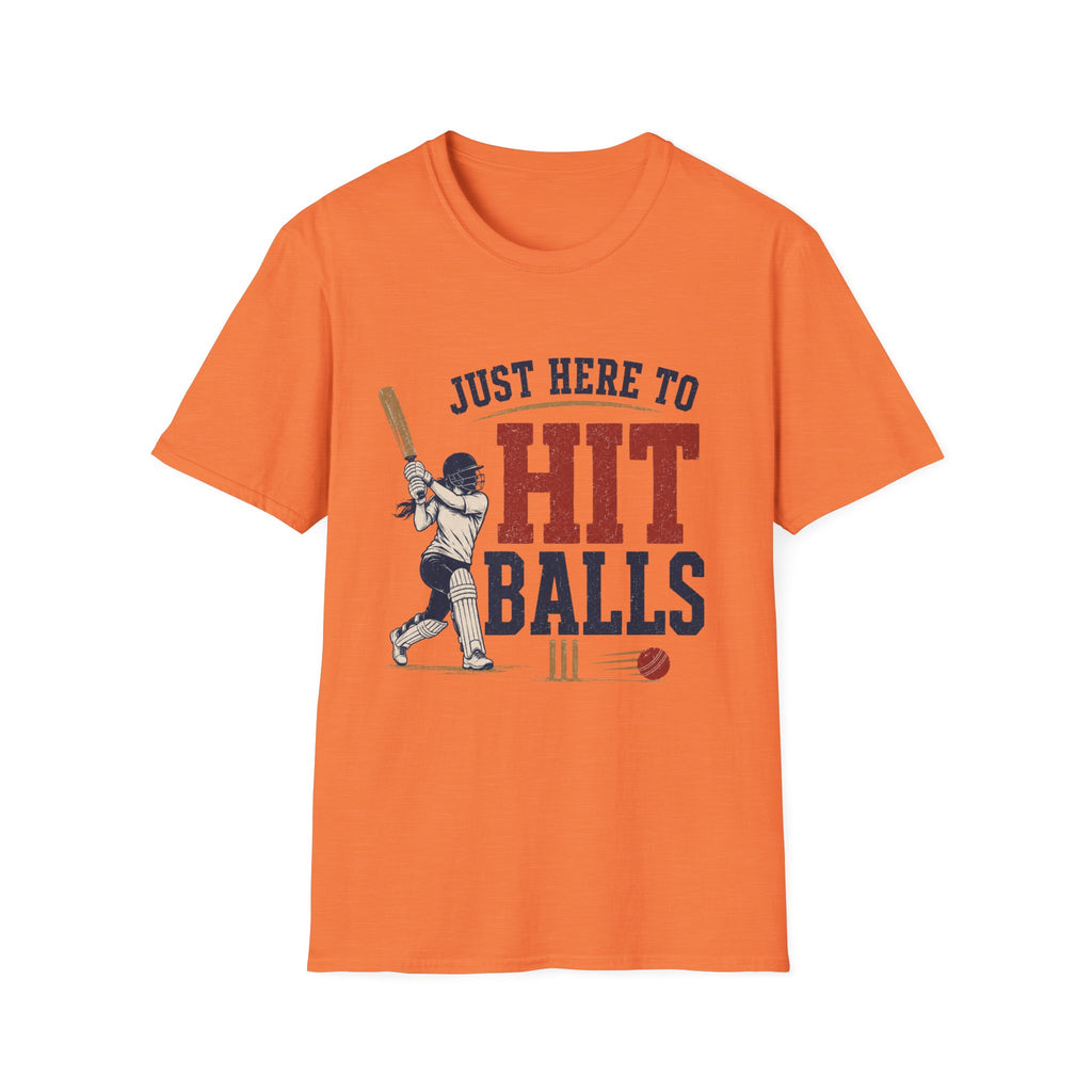 Just Here To Hit Balls T-Shirt