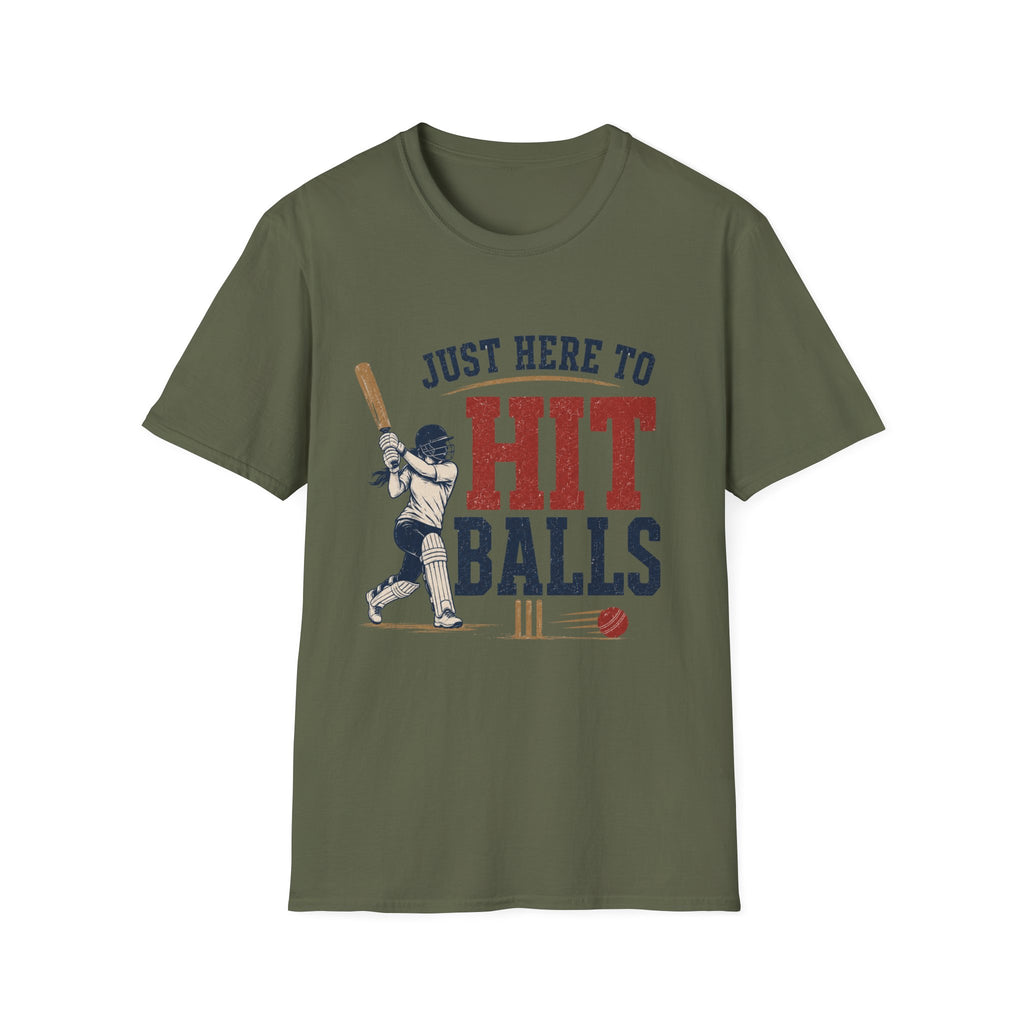 Just Here To Hit Balls T-Shirt