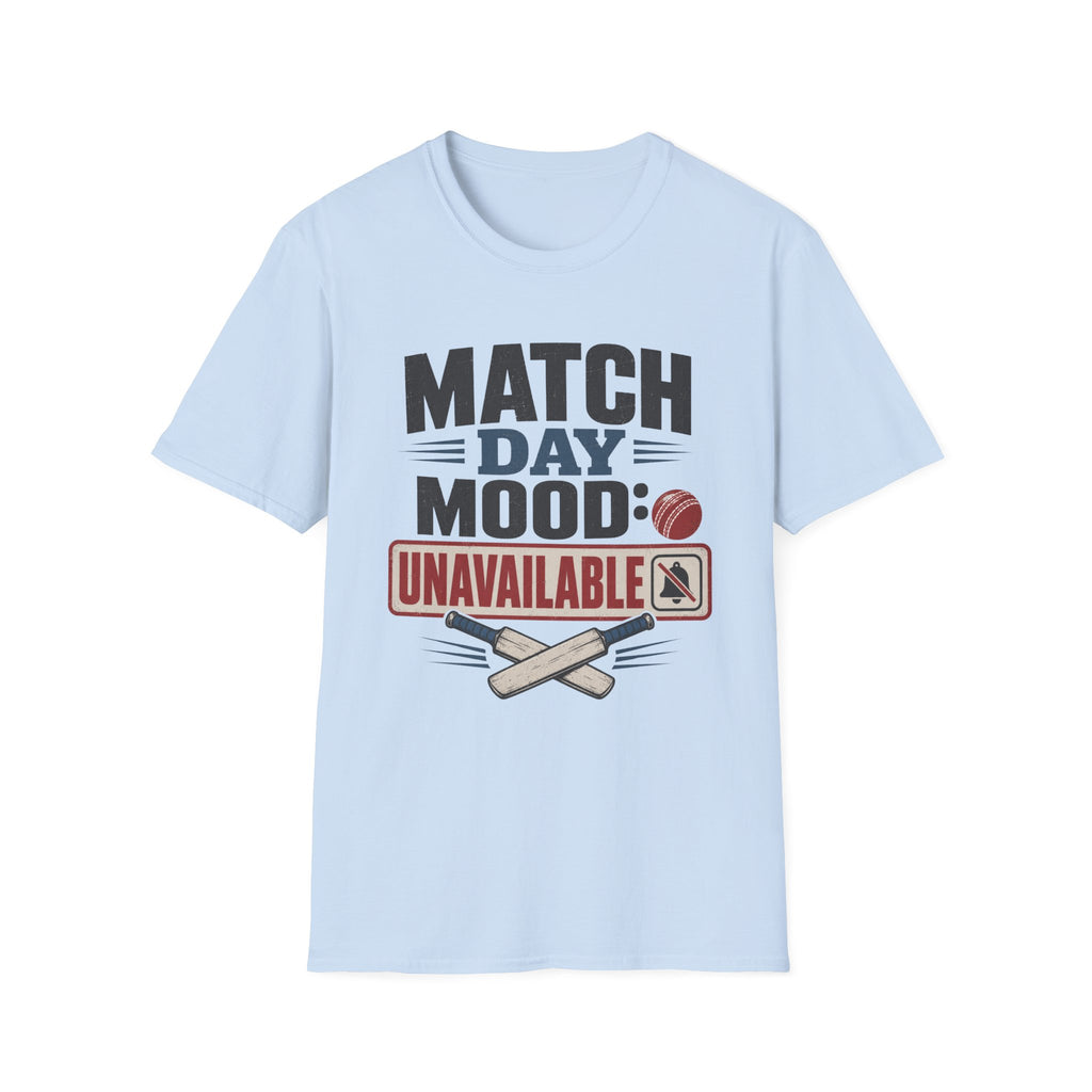 Match Day Mood Unavailable T-Shirt