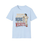 Just Here For The Wickets T-Shirt