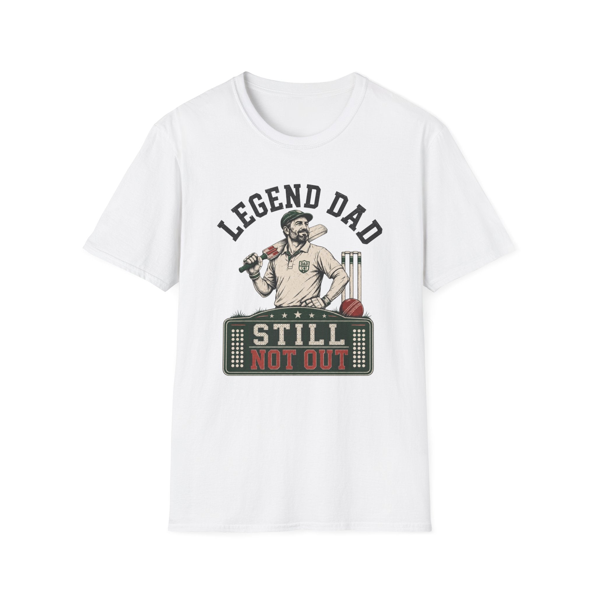 Legend Dad Still Not Out T-Shirt