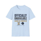 Officially Unavailable During The Powerplay T-Shirt