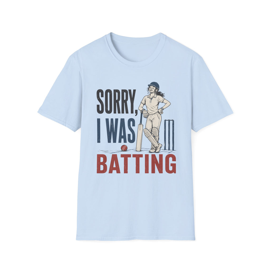 Sorry I Was Batting T-Shirt