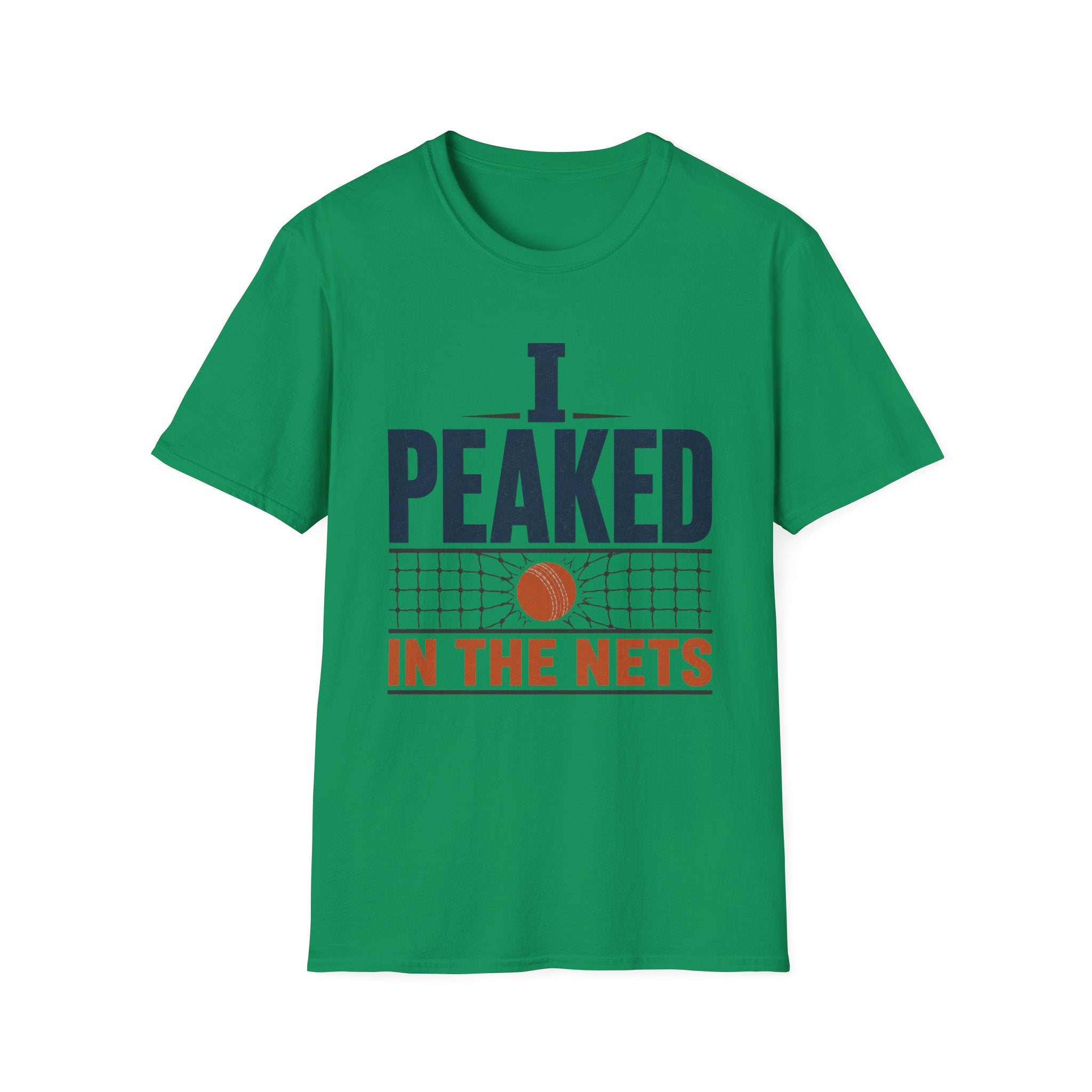 I Peaked In The Nets T-Shirt