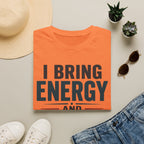 I Bring Energy And Questionable Shot Selection T-Shirt
