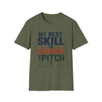 My Best Skill Is Blaming The Pitch Alt T-Shirt