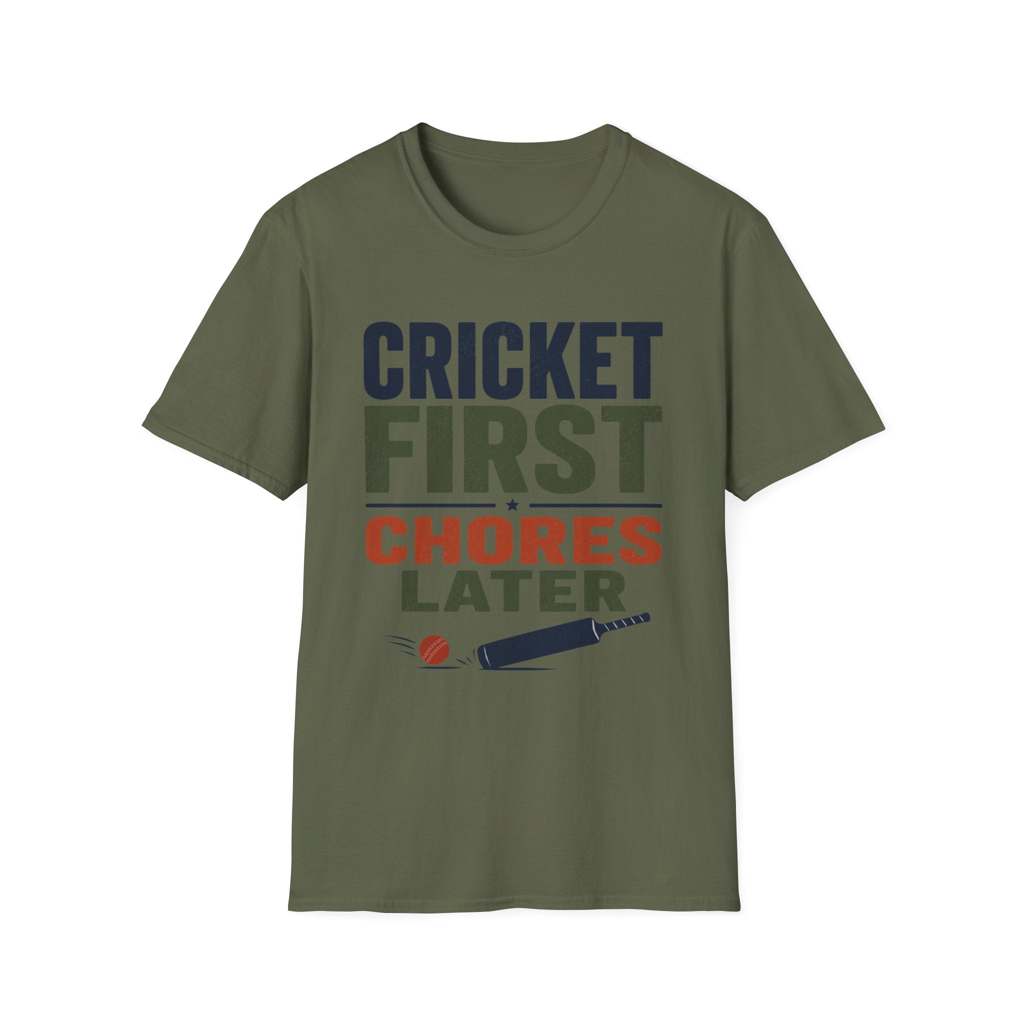 Cricket First Chores Later T-Shirt
