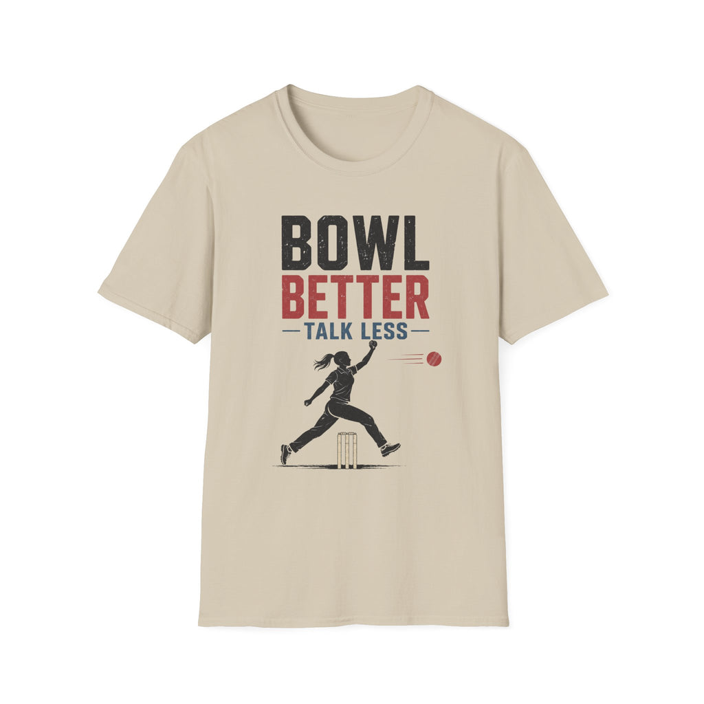 Bowl Better Talk Less T-Shirt