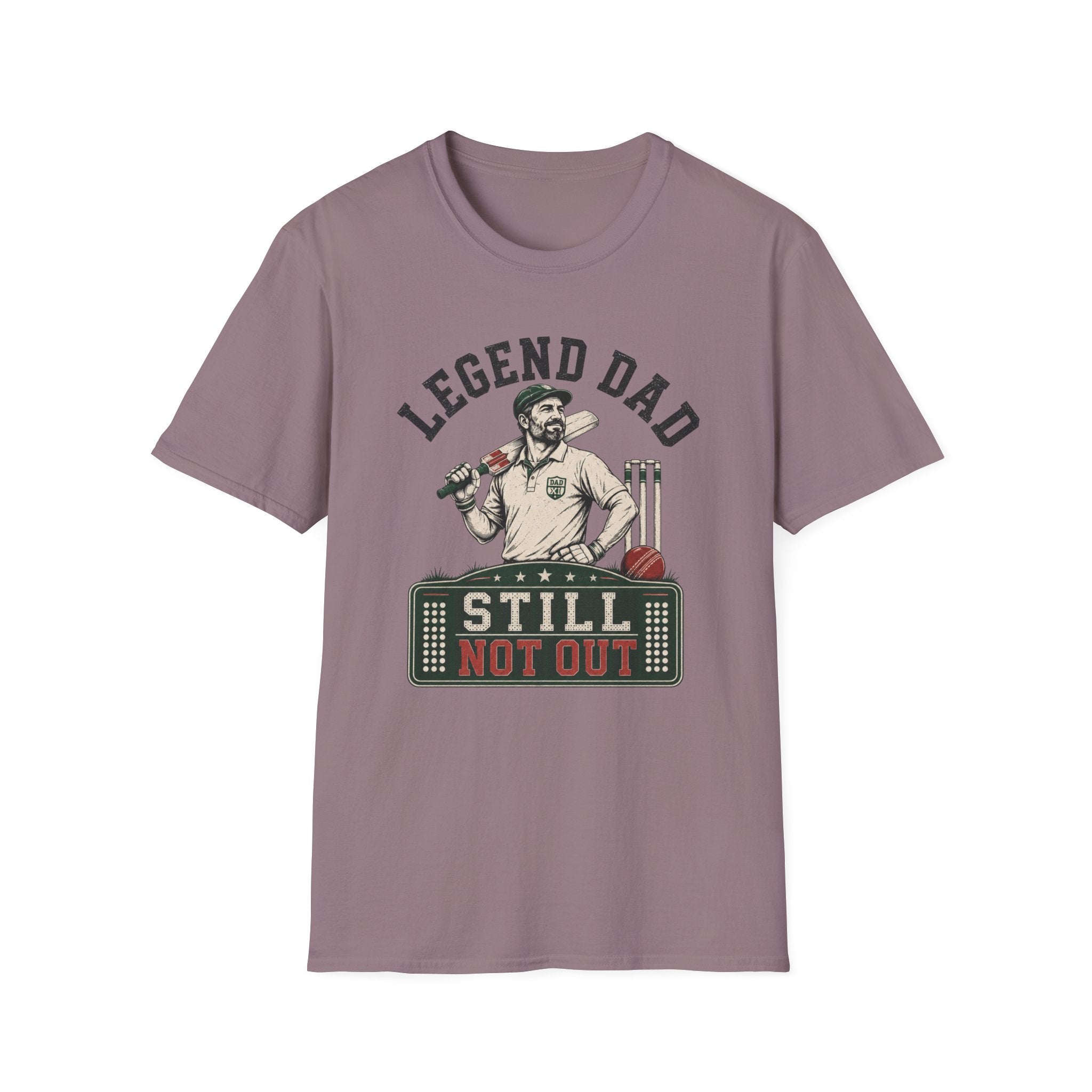 Legend Dad Still Not Out T-Shirt