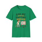 Ask Me About My Batting Average T-Shirt