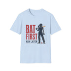 Bat First Ask Later Cricket T-Shirt