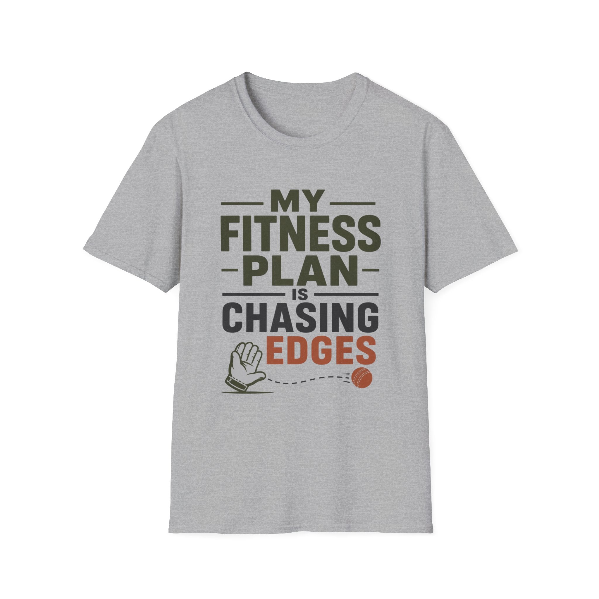 My Fitness Plan Is Chasing Edges T-Shirt