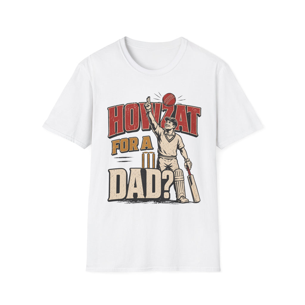 Howzat For A Dad T-Shirt
