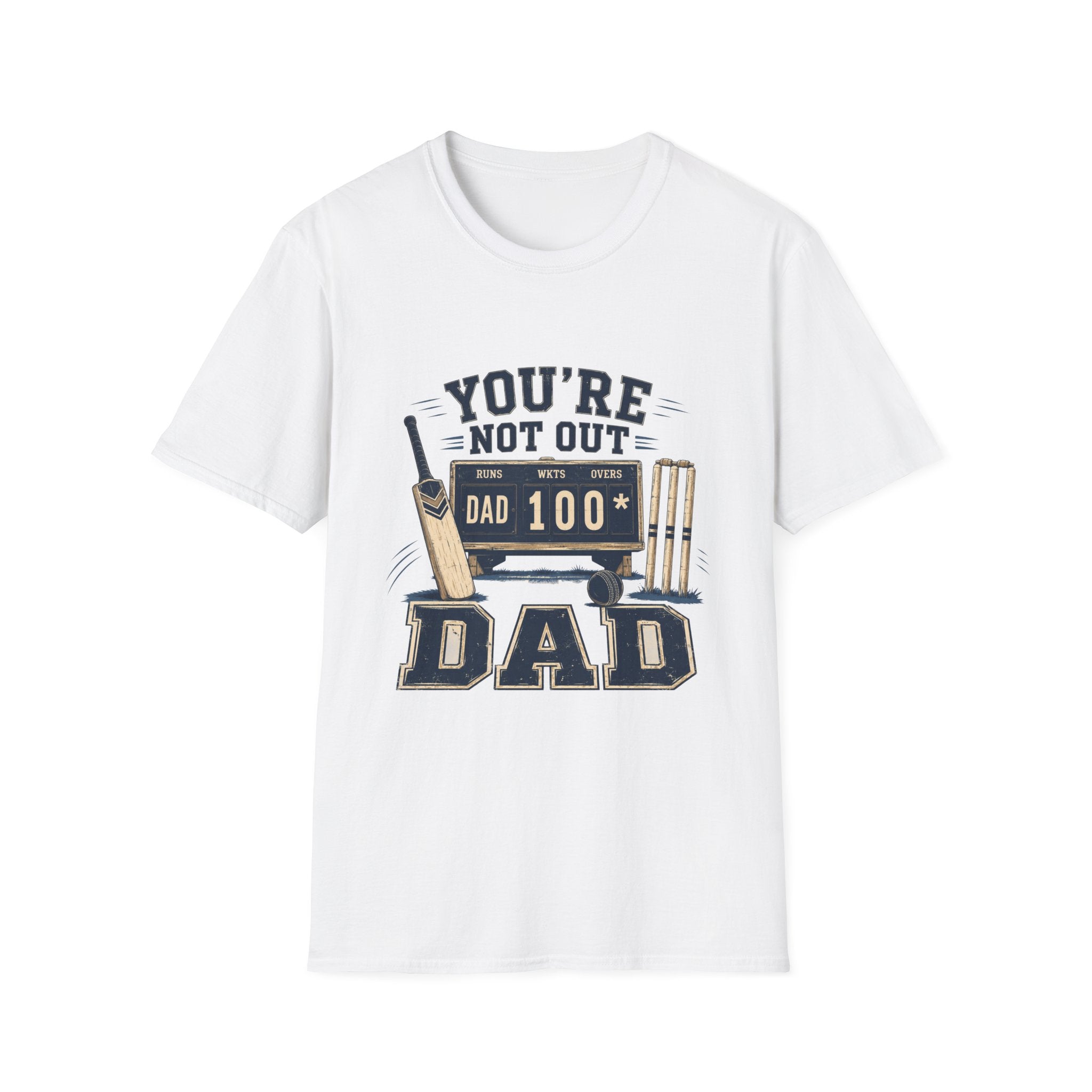 Youre Not Out Dad T-Shirt