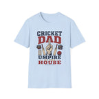 Cricket Dad Umpire Of The House T-Shirt