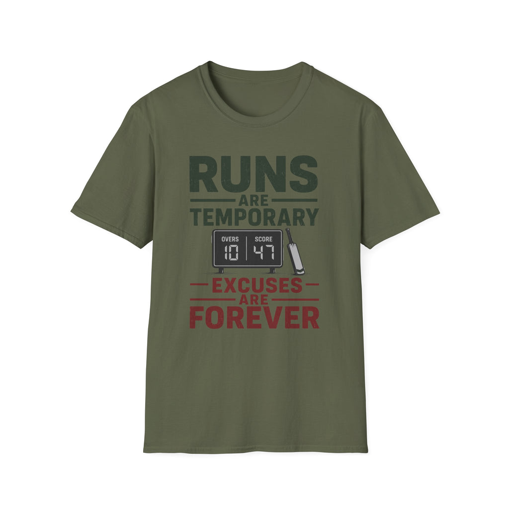 Runs Are Temporary Excuses Are Forever T-Shirt