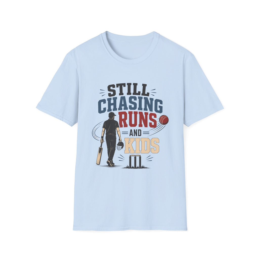 Still Chasing Runs And Kids T-Shirt
