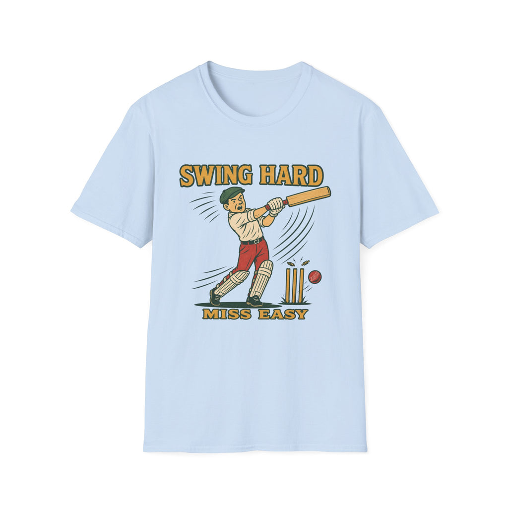 Swing Hard Miss Easy T-Shirt