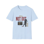 Still Not Out Obviously T-Shirt