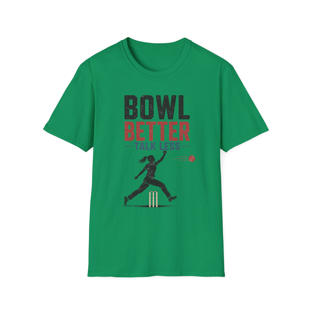 Bowl Better Talk Less T-Shirt