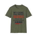 My Game Has More Issues Than The Scoreboard T-Shirt