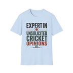 Expert In Unsolicited Cricket Opinions T-Shirt