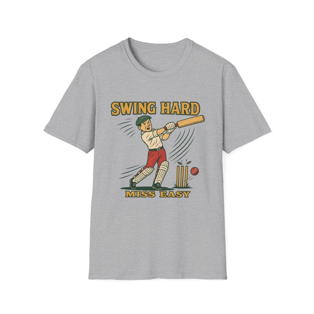 Swing Hard Miss Easy T-Shirt