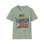 My Favourite Cricketer Calls Me Dad T-Shirt