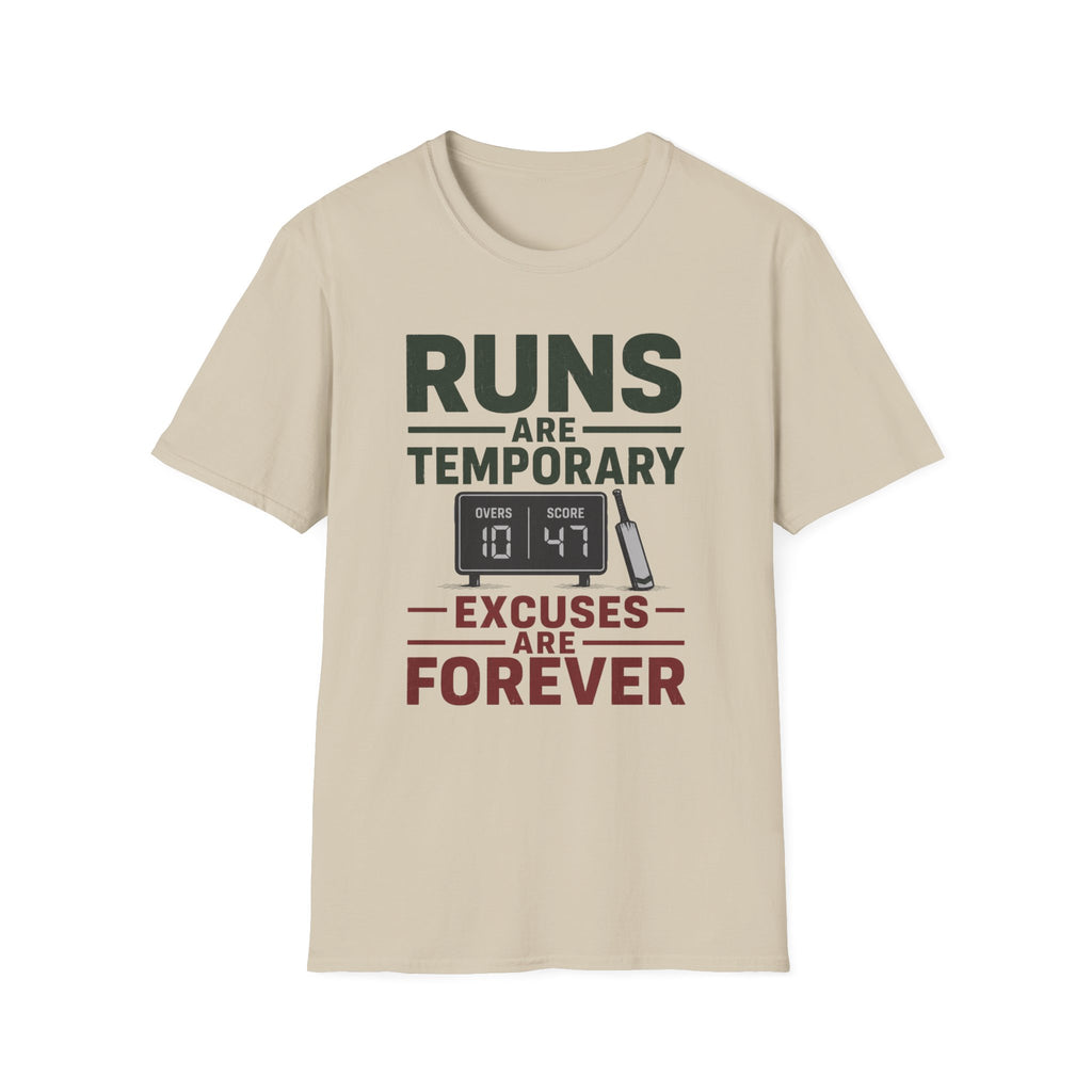 Runs Are Temporary Excuses Are Forever T-Shirt