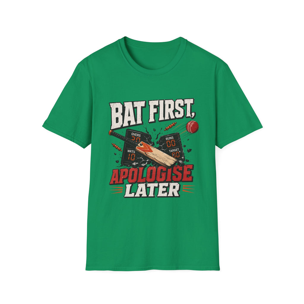 Bat First Apologise Later T-Shirt