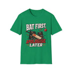 Bat First Apologise Later T-Shirt