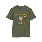 Swing Hard Miss Easy T-Shirt