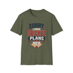 Sorry I Have Cricket Plans T-Shirt