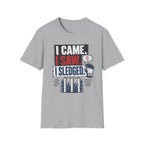 I Came I Saw I Sledged T-Shirt