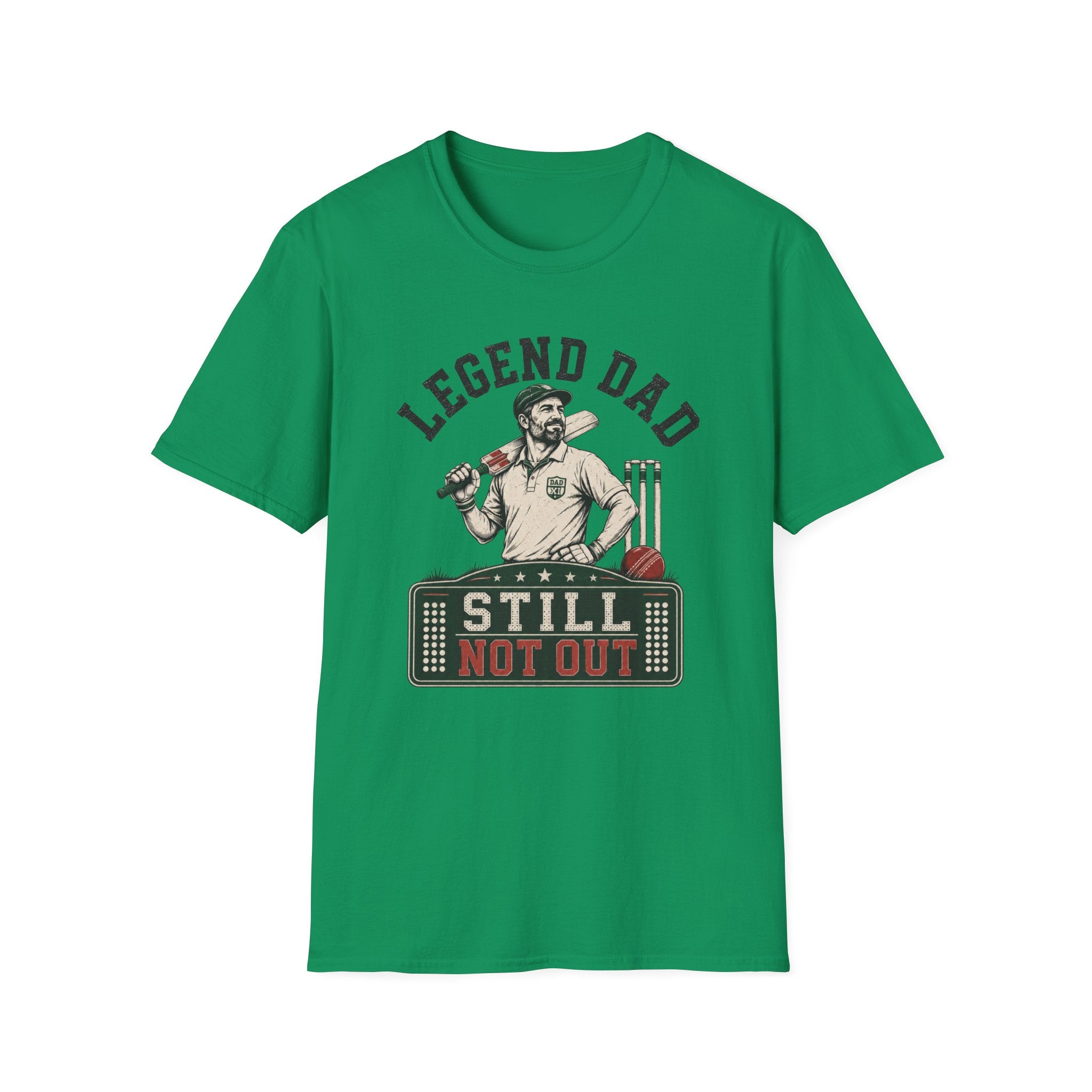 Legend Dad Still Not Out T-Shirt