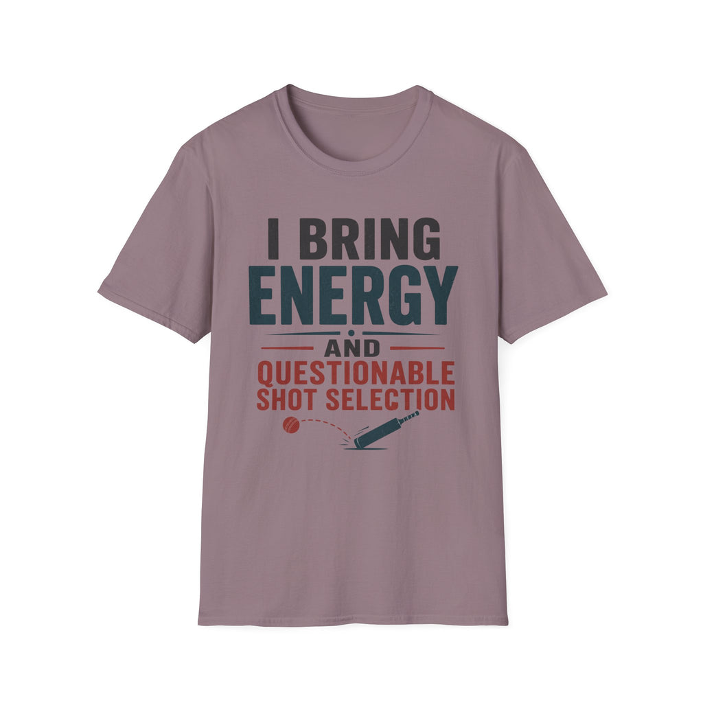 I Bring Energy And Questionable Shot Selection T-Shirt