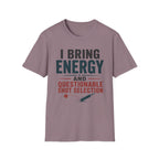 I Bring Energy And Questionable Shot Selection T-Shirt