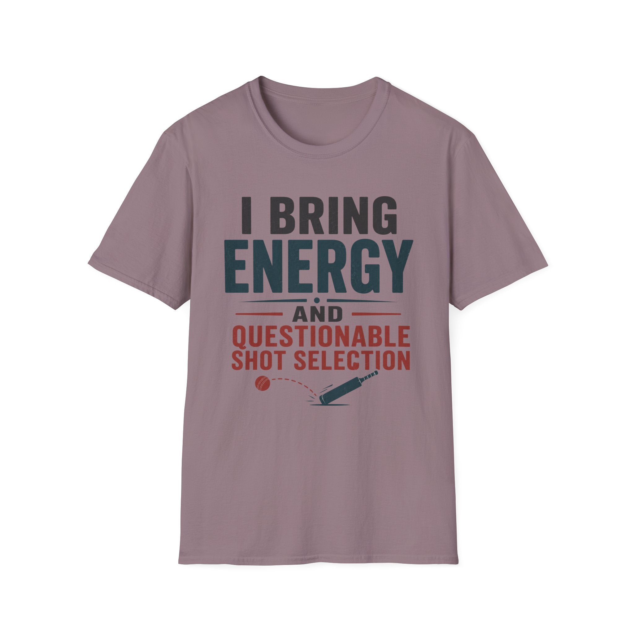 I Bring Energy And Questionable Shot Selection T-Shirt