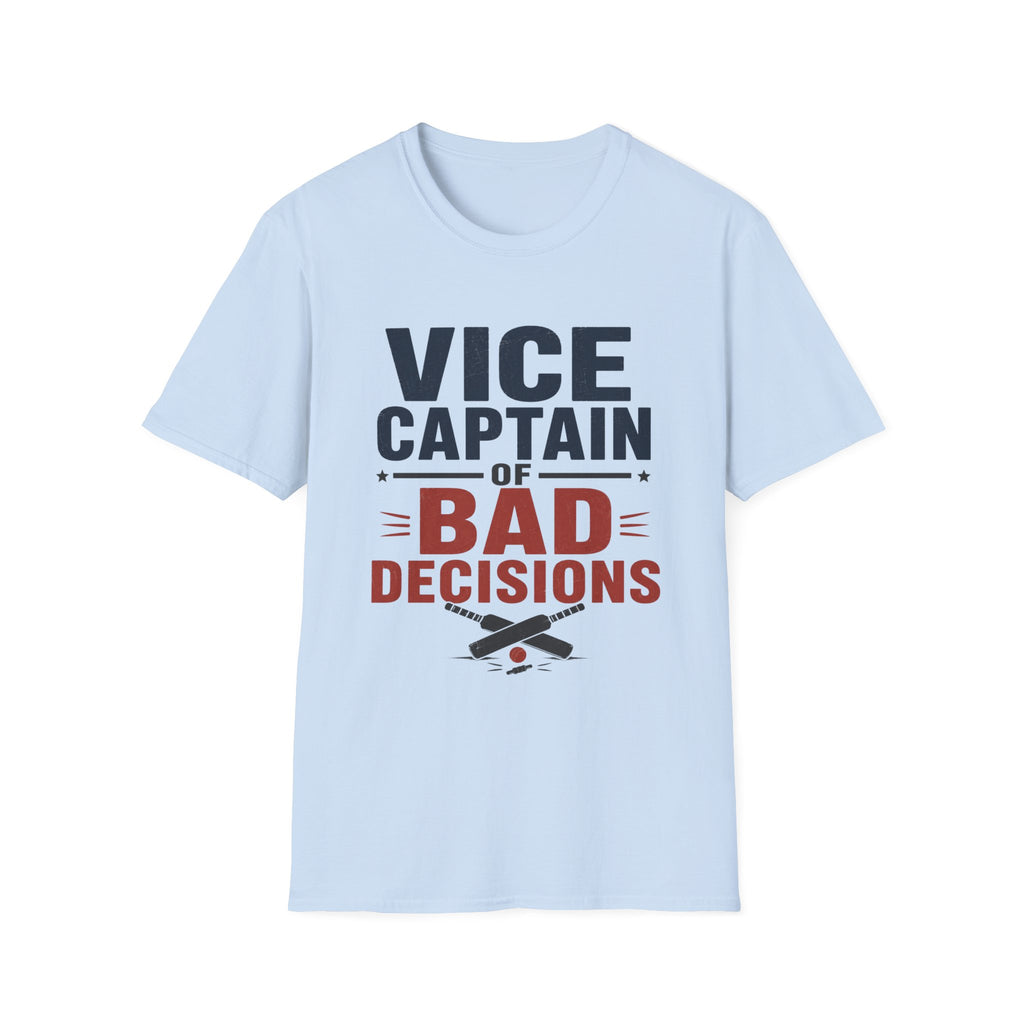 Vice Captain Of Bad Decisions T-Shirt