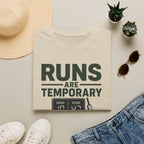 Runs Are Temporary Excuses Are Forever T-Shirt
