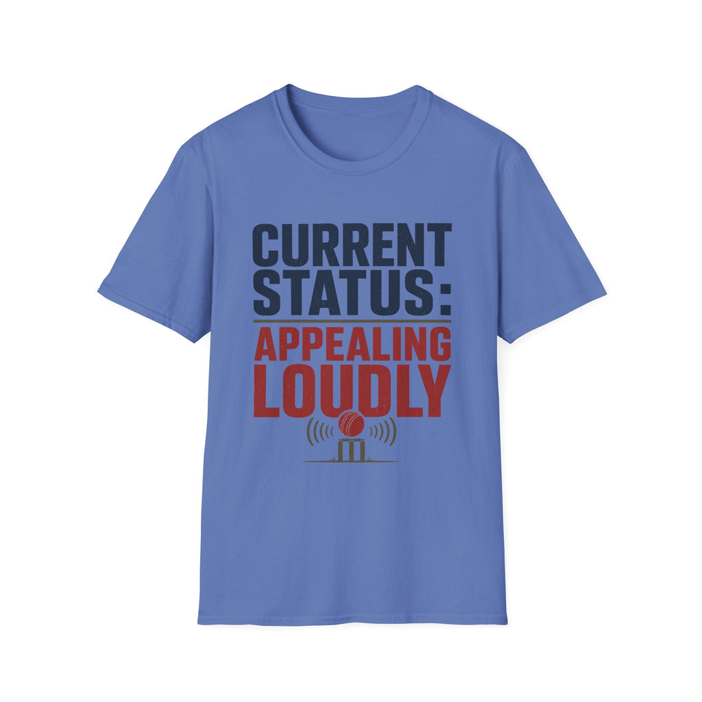Current Status Appealing Loudly T-Shirt
