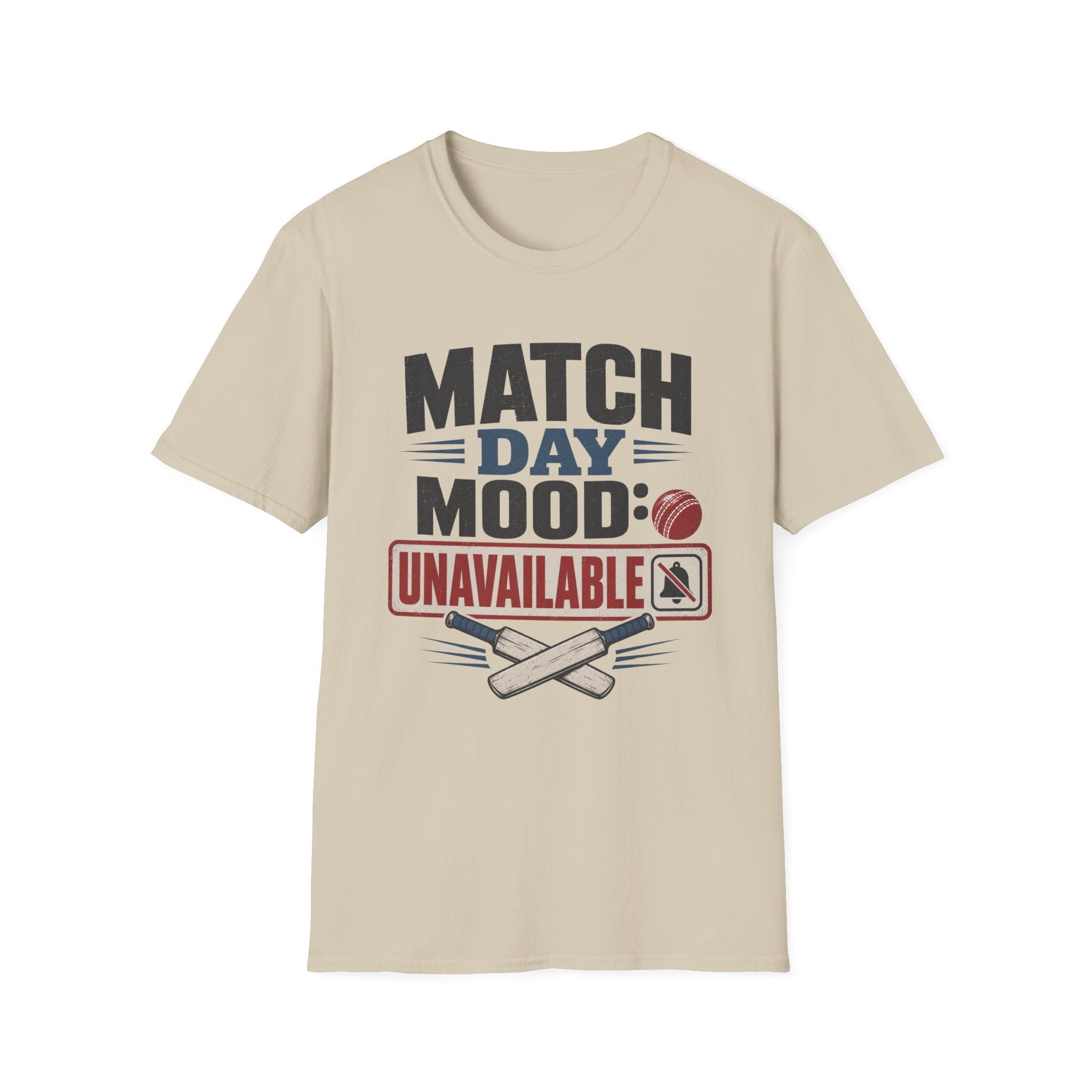 Match Day Mood Unavailable T-Shirt