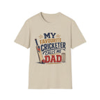 My Favourite Cricketer Calls Me Dad T-Shirt