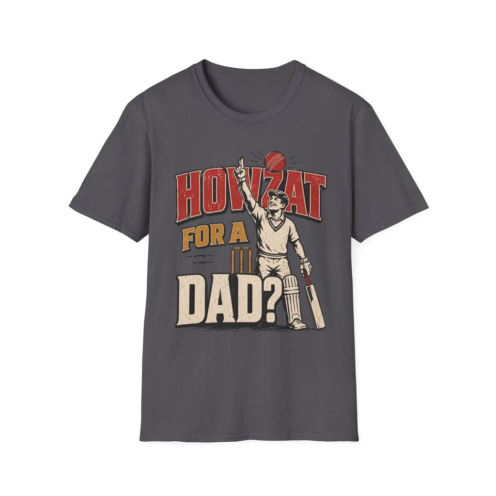 Howzat For A Dad T-Shirt