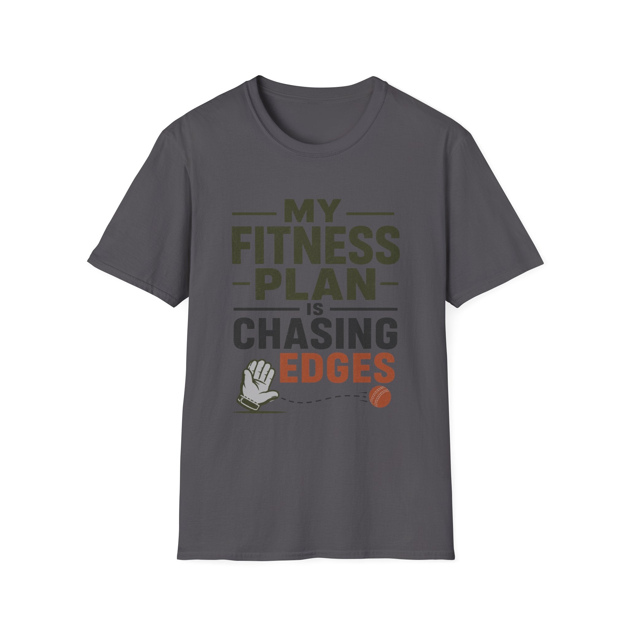My Fitness Plan Is Chasing Edges T-Shirt