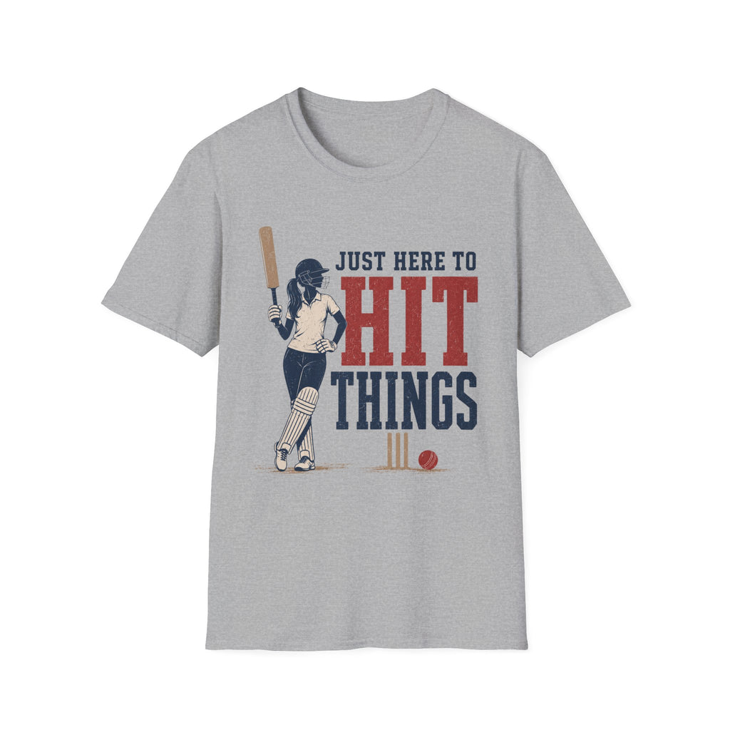 Just Here To Hit Things T-Shirt