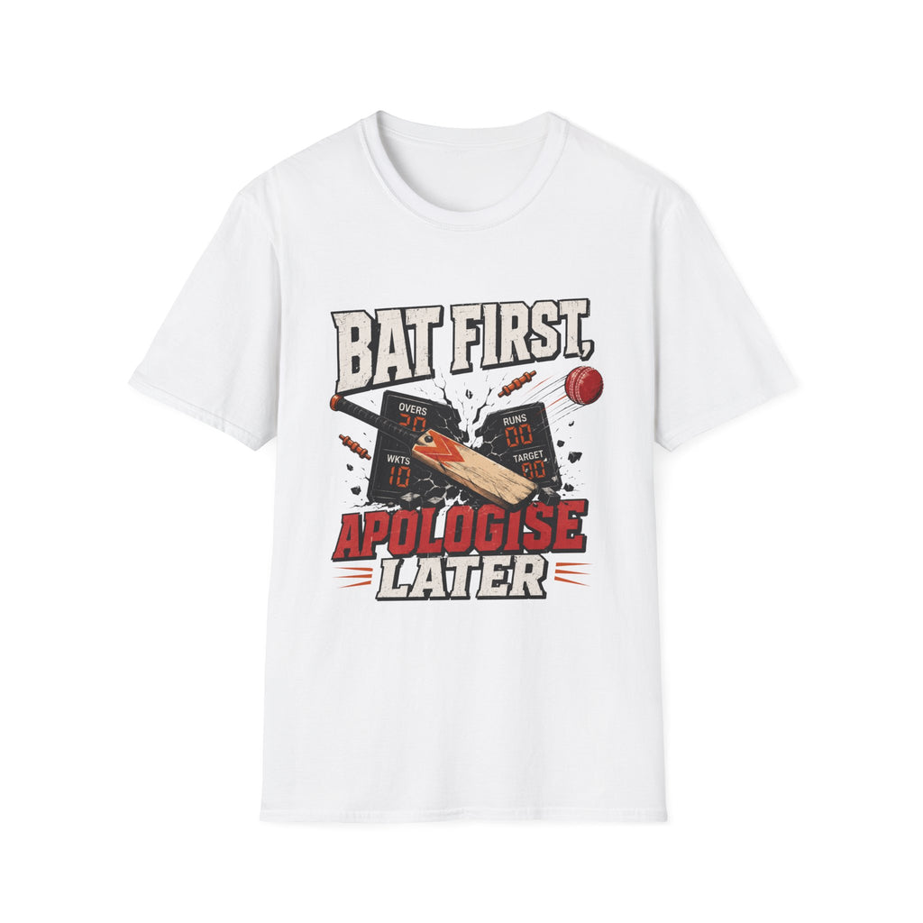 Bat First Apologise Later T-Shirt