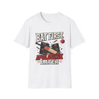 Bat First Apologise Later T-Shirt
